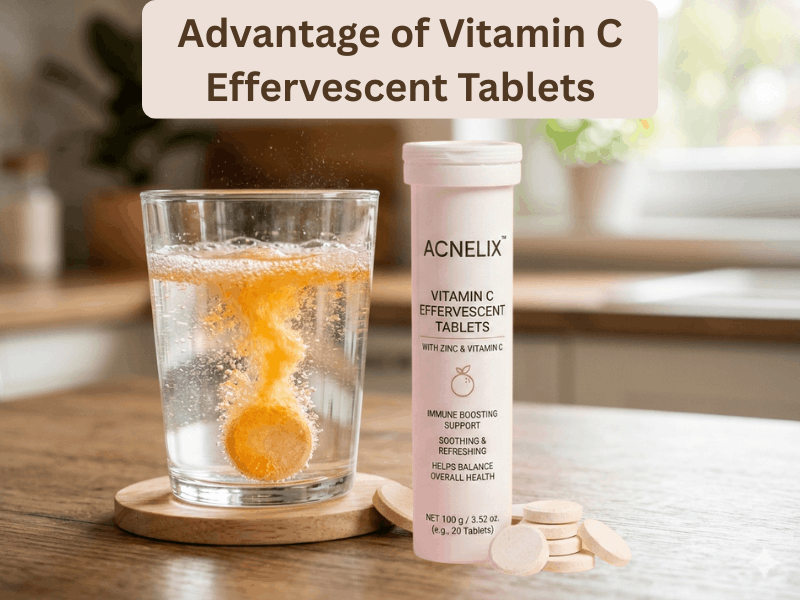 Advantage of Vitamin C Effervescent Tablets