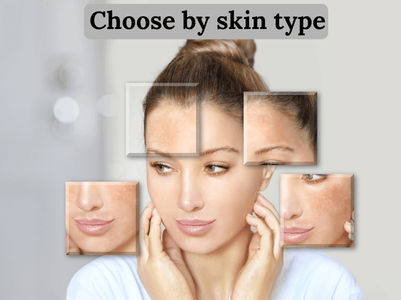Choose by skin type