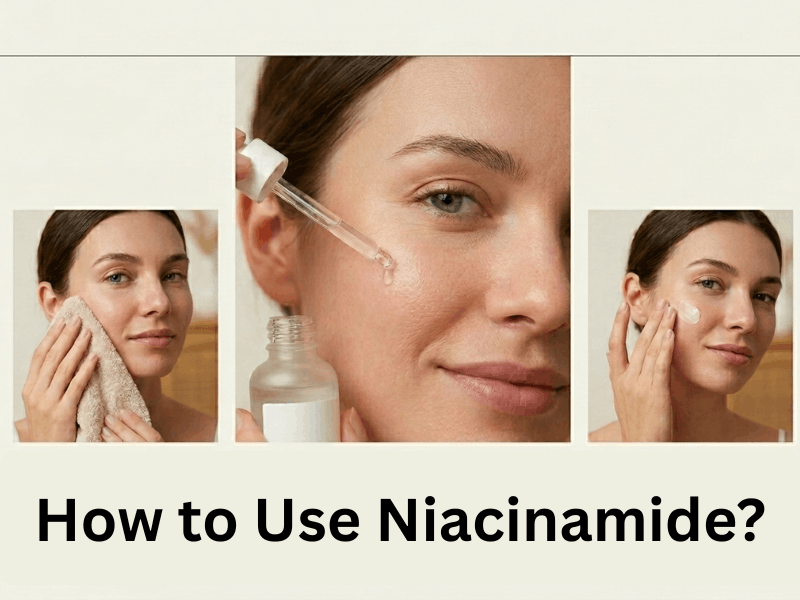 How to Use Niacinamide?