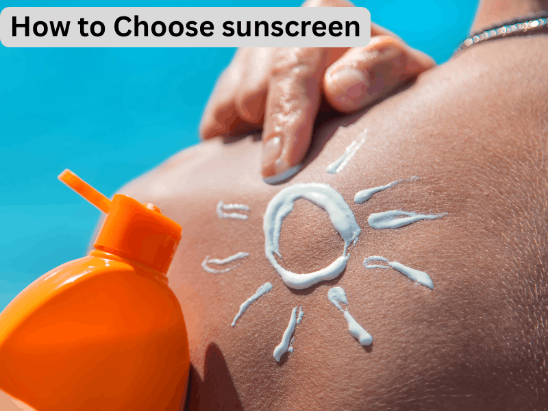 How to select sunscreen?