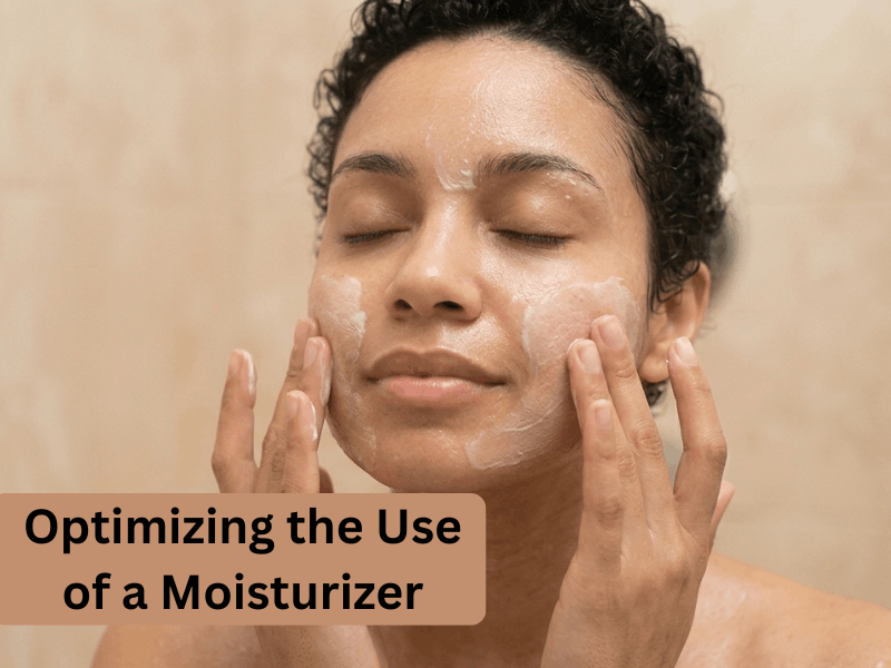Optimizing the Use of a Moisturizer